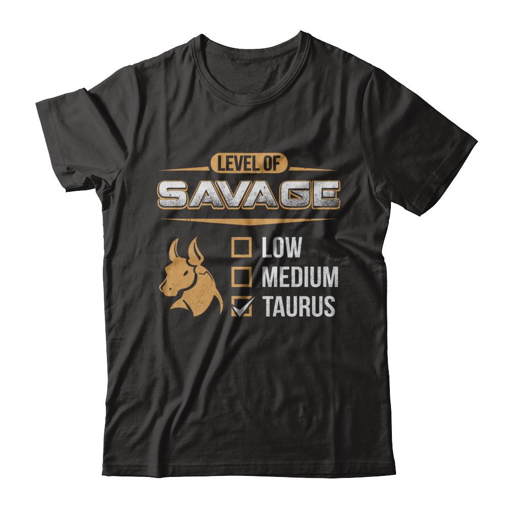 Level Of Savage Taurus