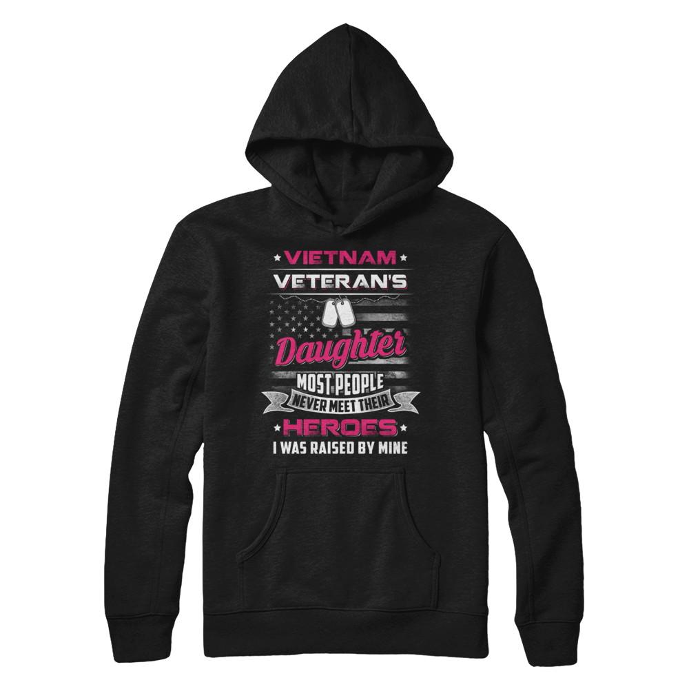 Vietnam Veteran's Daughter I Was Raised By Mine-T-Shirt & Hoodie-Pullover Hoodie-Black