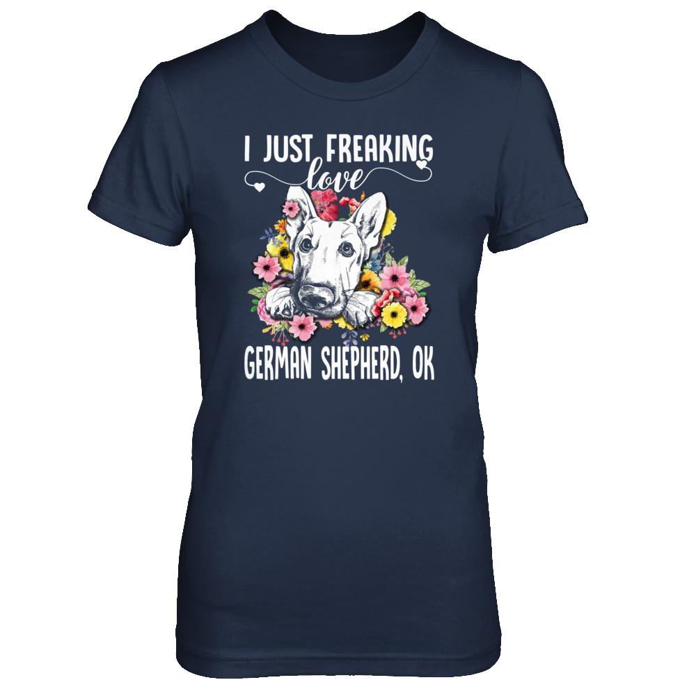 Dog I Just Freaking Love German Shepherd-T-Shirt & Tank Top-