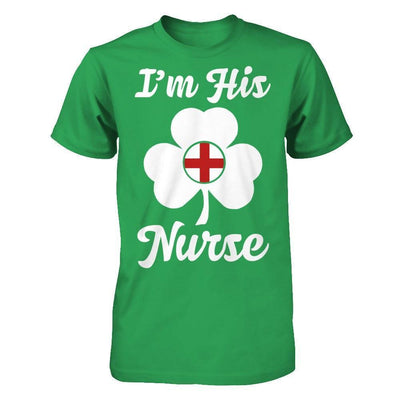 I'm His Nurse Saint Patrick's Day-T-Shirt & Hoodie-Premium T-Shirt-Kelly Green