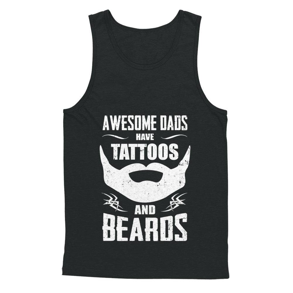 Awesome Dads Have Tattoos And Beards-T-Shirt & Hoodie-Unisex Tank-Black
