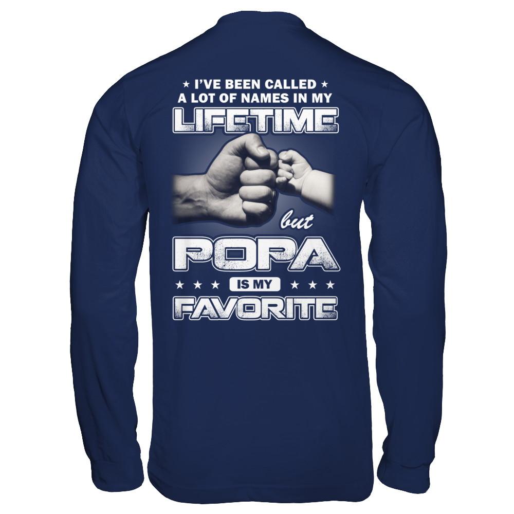 I've Been Called A Lot Of Names But Popa Is My Favorite-T-Shirt & Hoodie-Long Sleeve T-Shirt-Navy