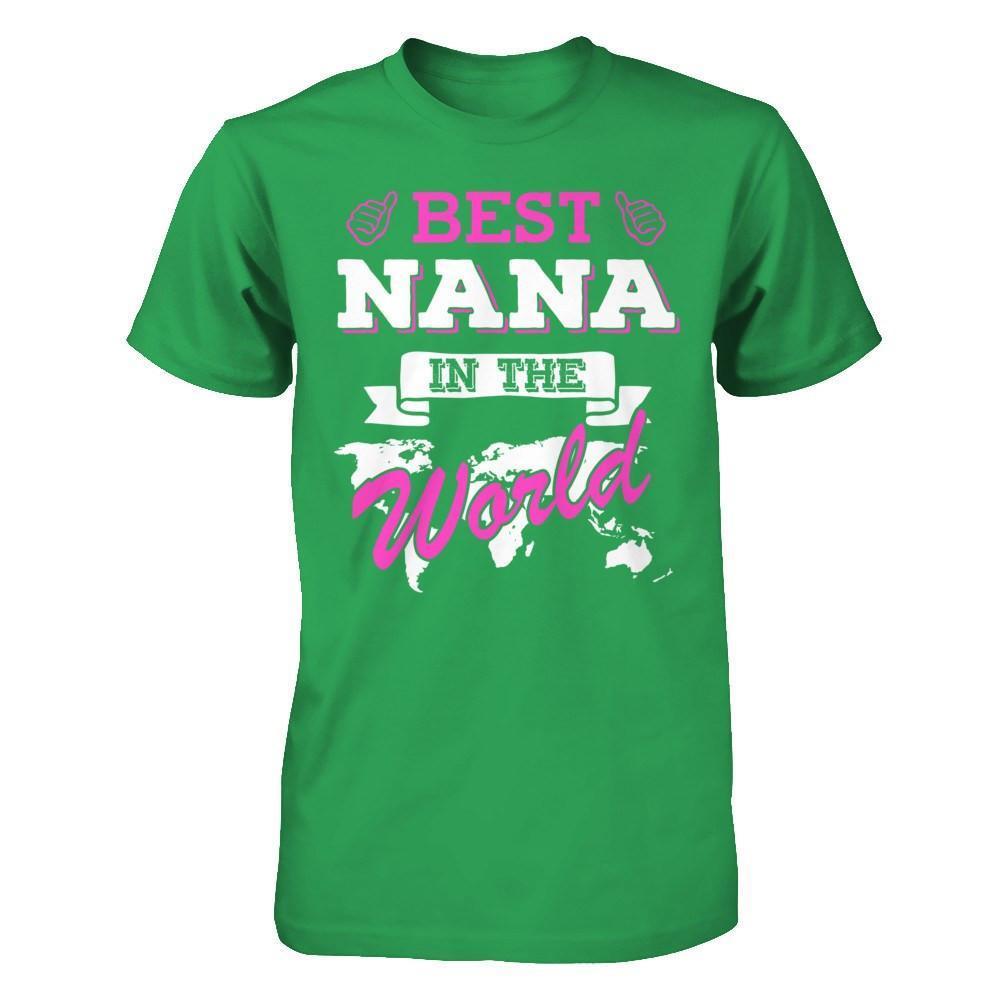 Best Nana In The World-T-Shirt & Hoodie-Premium T-Shirt-Kelly Green