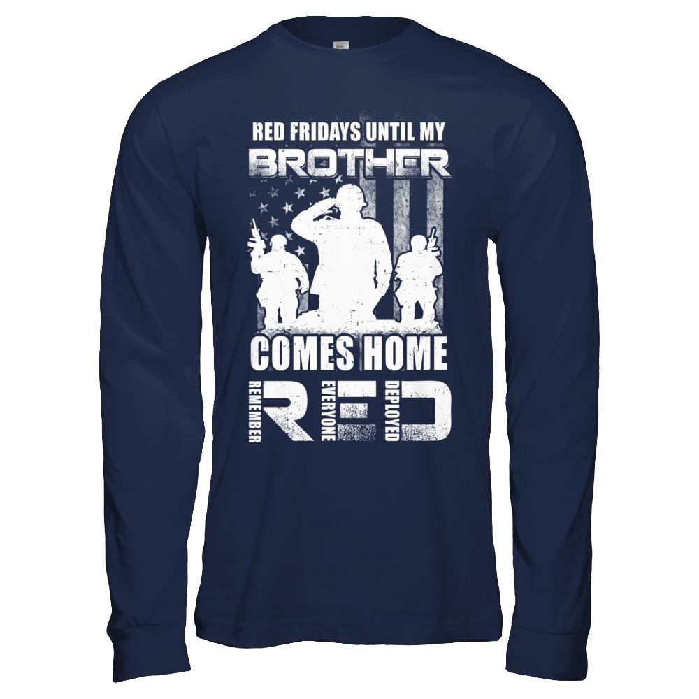 Red Friday Until My Brother Comes Home Military-T-Shirt & Hoodie-Long Sleeve T-Shirt-Navy
