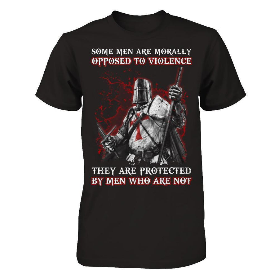 Knight Templar Men Opposed To Violence They Are Protected By Men Who Are Not-T-Shirt & Hoodie-Classic T-Shirt-Black