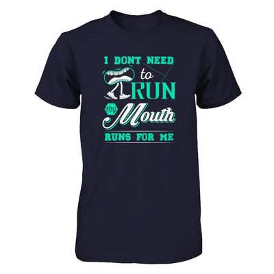 I Dont Need To Run My Mouth Runs For Me-T-Shirt & Tank Top-Premium T-Shirt-Midnight Navy