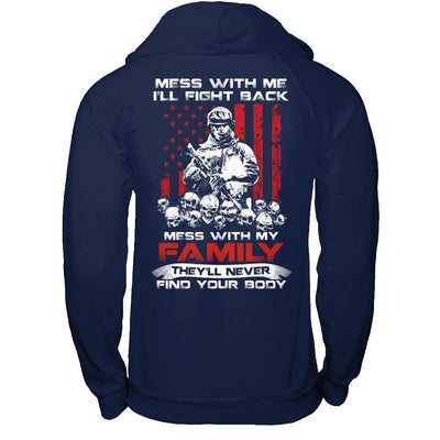 Veteran Mess With Me I'll Fight Back Mess With My Family-T-Shirt & Hoodie-Pullover Hoodie-Navy