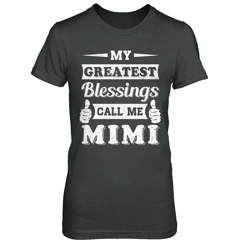 My Greatest Blessings Call Me Mimi-T-Shirt & Hoodie-Women's T-Shirt-Dark Heather