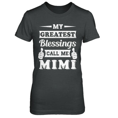 My Greatest Blessings Call Me Mimi-T-Shirt & Hoodie-Women's T-Shirt-Dark Heather
