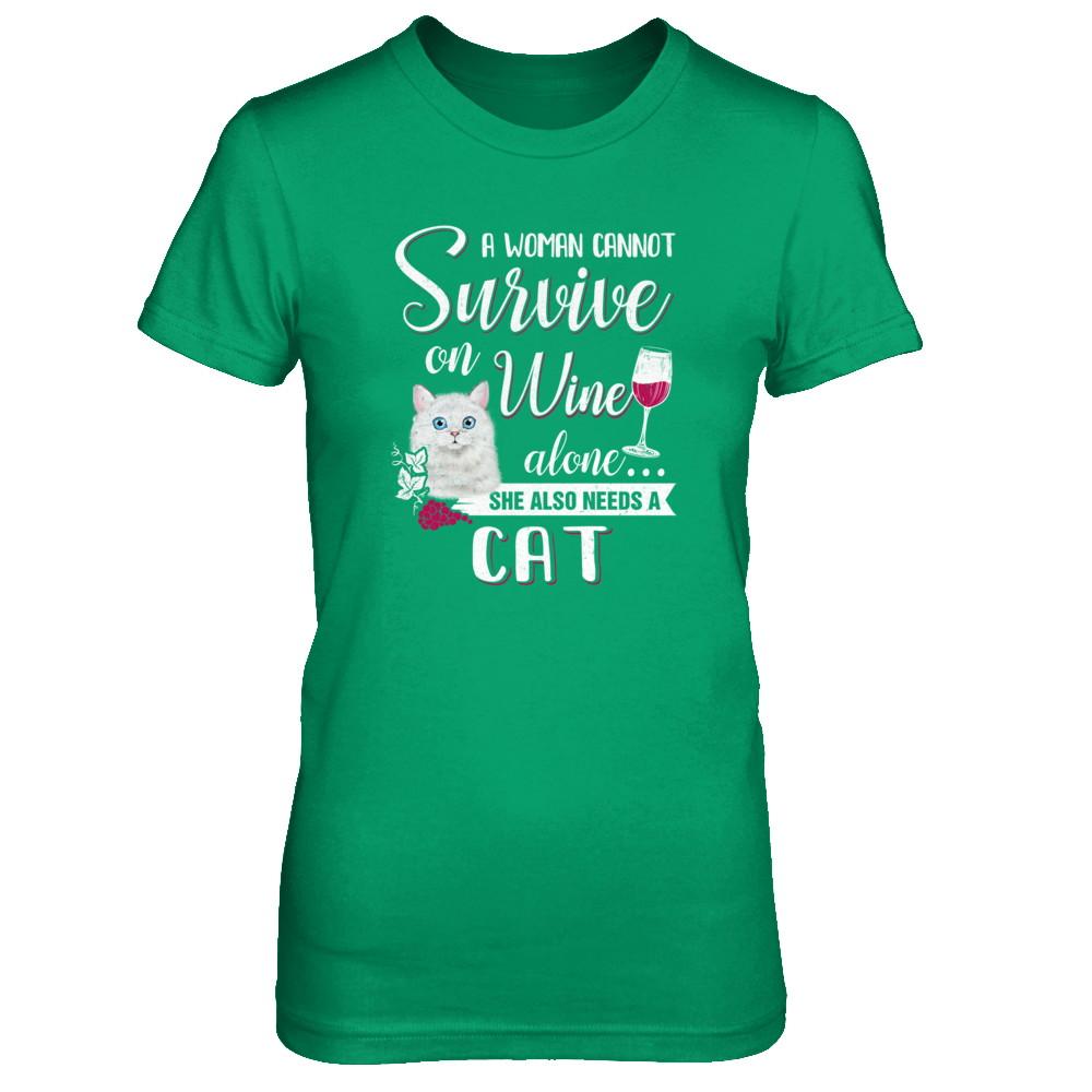 A Woman Can't Survive On Wine Alone Cat-T-Shirt & Tank Top-Women's T-Shirt-Irish Green