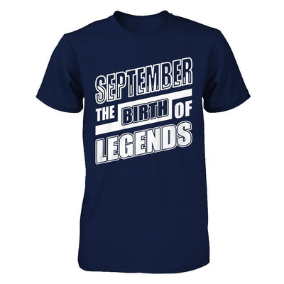 September The Birth Of Legends-T-Shirt & Hoodie-Classic T-Shirt-Navy