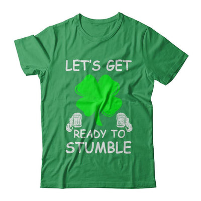 Let's Get Ready To Stumble Saint Patrick's Day-T-Shirt & Hoodie-Premium T-Shirt-Kelly Green
