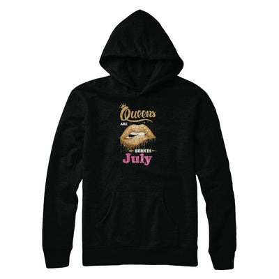 Lipstick Black Queens Are Born In July Birthday Gift-T-Shirt & Tank Top-Pullover Hoodie-Black