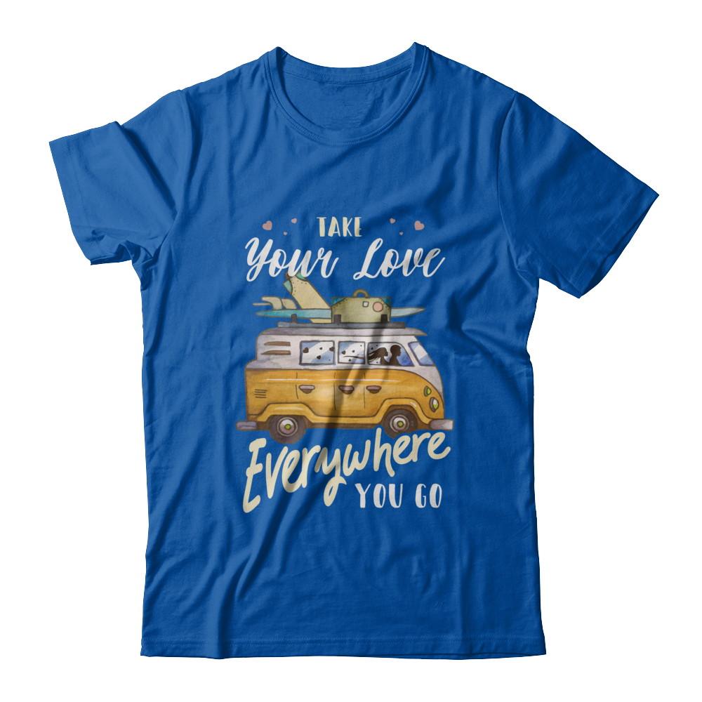 Take Your Love Everywhere You Go Couple-T-Shirt & Hoodie-Premium T-Shirt-Royal