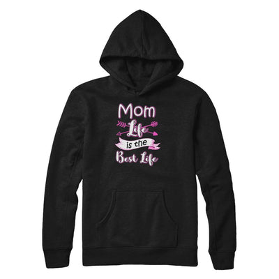 Mom Life Is The Best Life-T-Shirt & Tank Top-Pullover Hoodie-Black