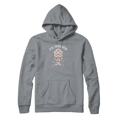I'll Stab You Nurse Skull Floral Flower Nursing Gift-T-Shirt & Tank Top-Pullover Hoodie-Light Steel
