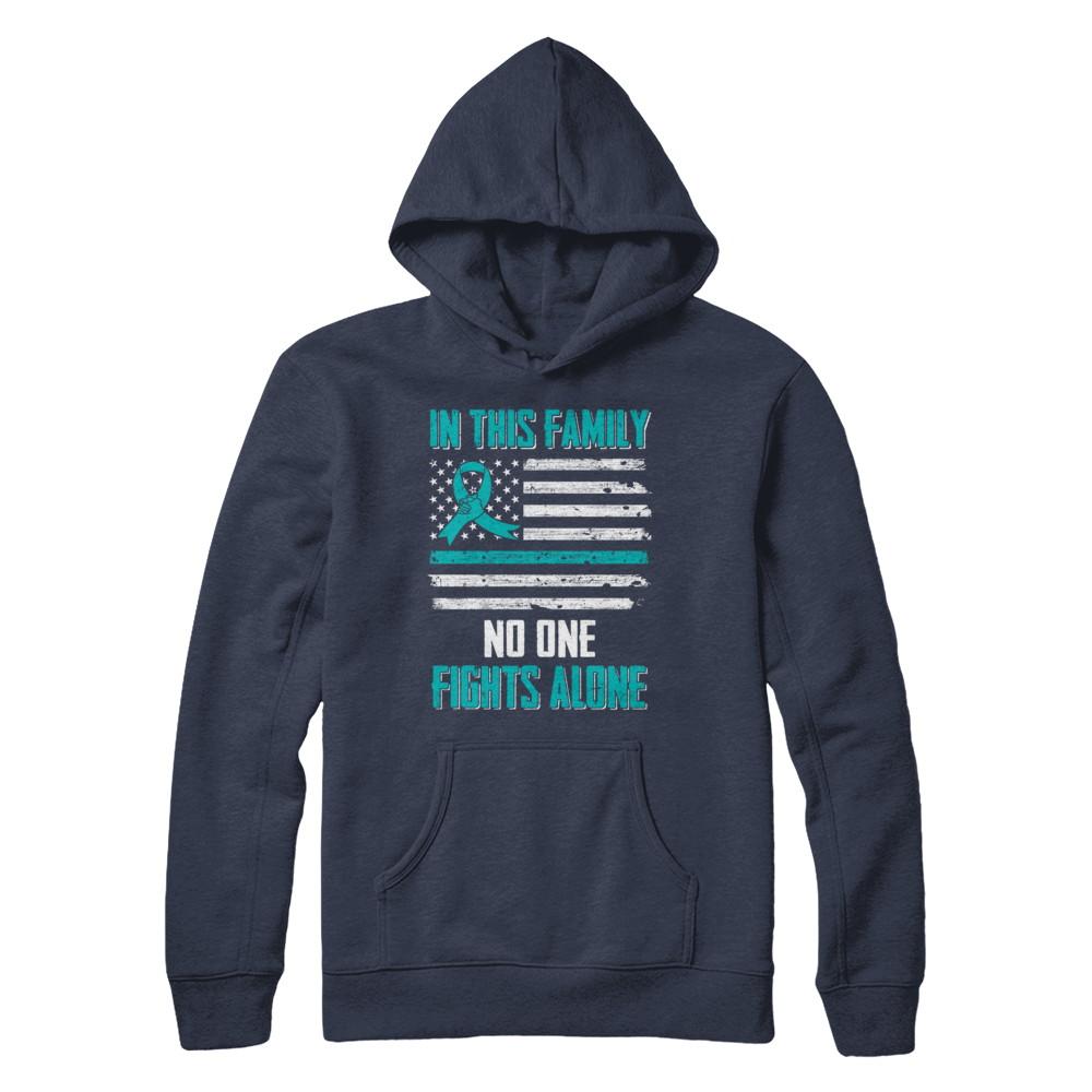In This Family No One Fights Alone Ovarian Cancer-T-Shirt & Hoodie-Pullover Hoodie-Navy