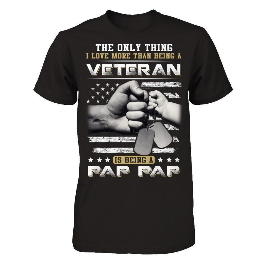 I Love More Than Being A Veteran Is Being A Pap Pap-T-Shirt & Hoodie-Classic T-Shirt-Black