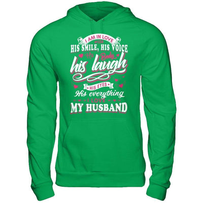 I Am In Love With His Smile His Voice His Body His Laugh-T-Shirt & Hoodie-Pullover Hoodie-Irish Green