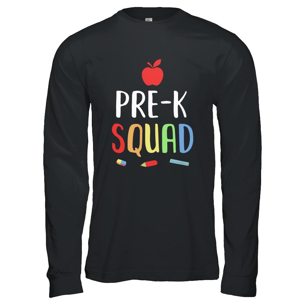 Pre-K Preschool Squad Back To School Teacher Gift-T-Shirt & Hoodie-Long Sleeve T-Shirt-Black