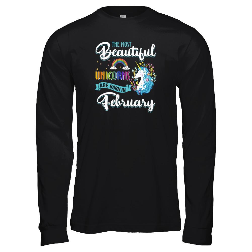 The Most Beautiful Unicorns Are Born In February Birthday-T-Shirt & Tank Top-Long Sleeve T-Shirt-Black