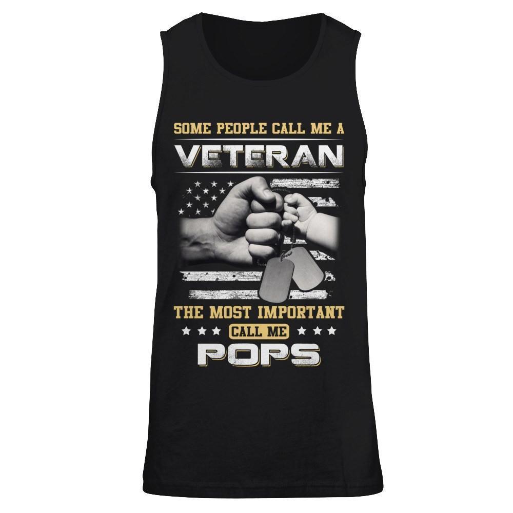Some People Call Me Veteran The Most Important Call Me Pops-T-Shirt & Hoodie-Unisex Tank-Black