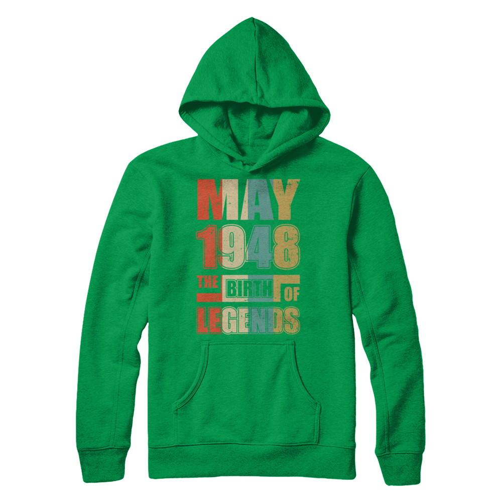 Vintage Retro May 1948 Birth Of Legends 73th Birthday-T-Shirt & Hoodie-Pullover Hoodie-Irish Green