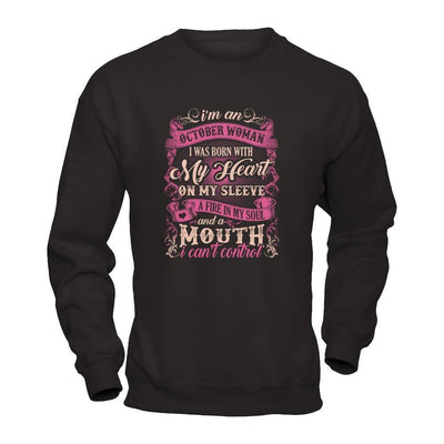 I Am An October Woman I Was Born With My Heart On My Sleeve-T-Shirt & Tank Top-Crewneck Sweatshirt-Black