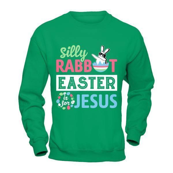 Dabbing Silly Rabbit Easter Is For Jesus-T-Shirt & Hoodie-Crewneck Sweatshirt-Irish Green
