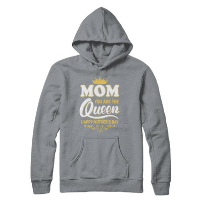 Mom You Are The Queen Happy Mothers Day Gift-T-Shirt & Hoodie-Pullover Hoodie-Light Steel