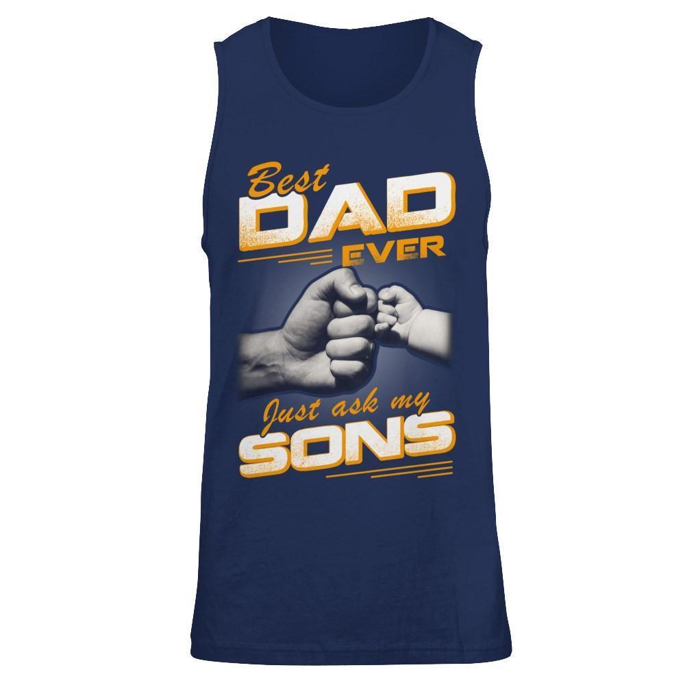 Best Dad Ever Just Ask My Sons-T-Shirt & Hoodie-Unisex Tank-Navy