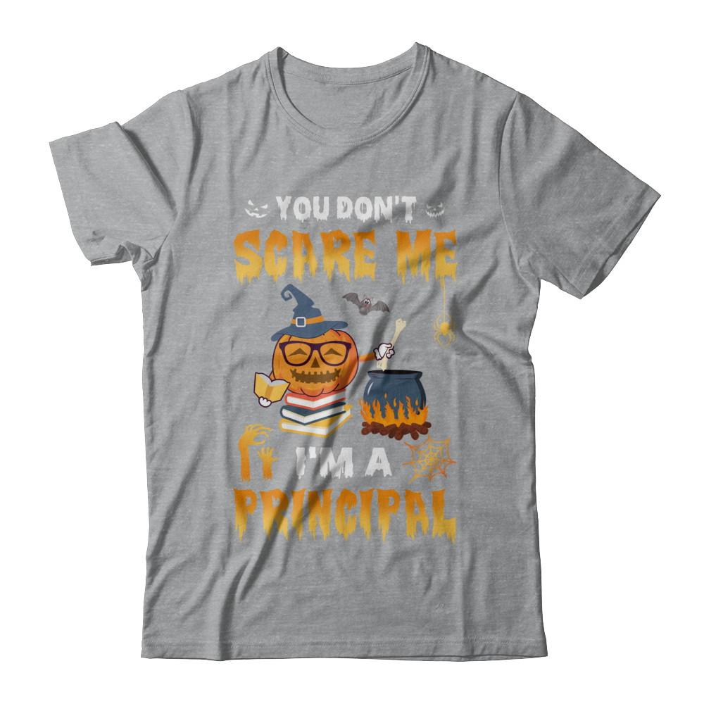 You Don't Scare Me I'm A Principal Halloween Costume-T-Shirt & Hoodie-Classic T-Shirt-Sport Grey