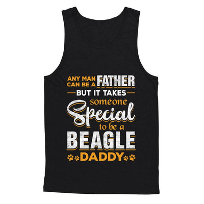 It Takes Someone To Be A Beagle Daddy-T-Shirt & Hoodie-Unisex Tank-Black