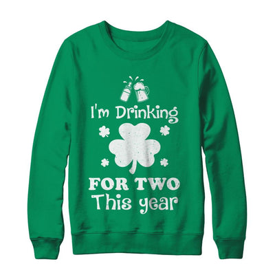 Drinking For Two St Patricks Day Pregnancy Gift-T-Shirt & Hoodie-Crewneck Sweatshirt-Irish Green