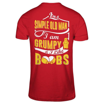 I'm A Simple Old Man I'm Grumpy And I Like Boobs-T-Shirt & Hoodie-Classic T-Shirt-Red