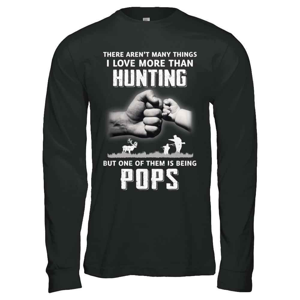 I Love More Than Hunting Being Pops Funny Fathers Day-T-Shirt & Hoodie-Long Sleeve T-Shirt-Black