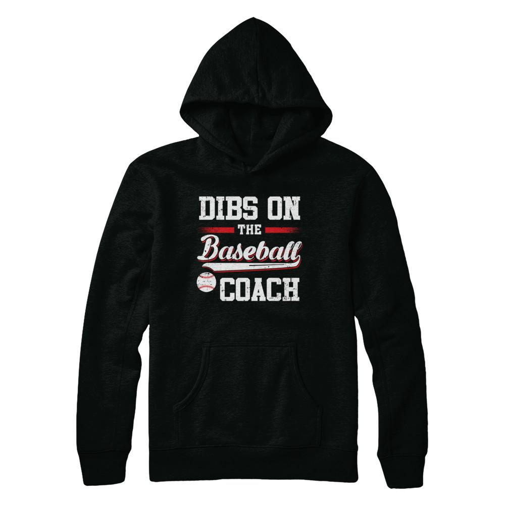 Dibs On The Coach Baseball-T-Shirt & Hoodie-Pullover Hoodie-Black