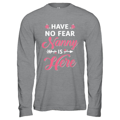 Have No Fear Nanny Is Here Mother's Day Gift-T-Shirt & Hoodie-Long Sleeve T-Shirt-Sport Grey