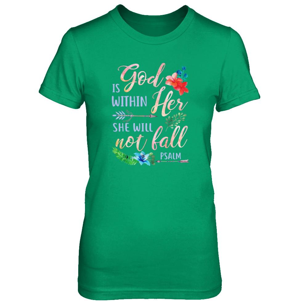 God Is Within Her She Will Not Fail Christian-T-Shirt & Tank Top-Women's T-Shirt-Irish Green