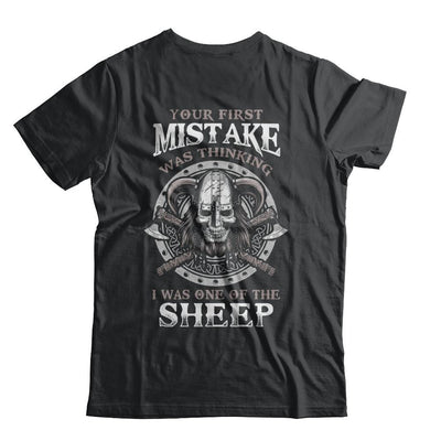 Your First Mistake Was Thinking Valhalla Viking-T-Shirt & Hoodie-Classic T-Shirt-Black