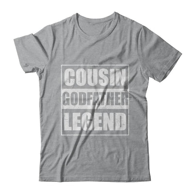 Cousin God-Father Legend Family Funny Fathers Day Gift-T-Shirt & Hoodie-Classic T-Shirt-Sport Grey