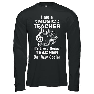 I Am A Music Teacher Proud Funny Music Teacher-T-Shirt & Hoodie-Long Sleeve T-Shirt-Black