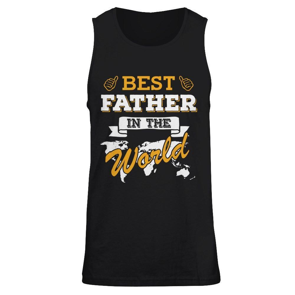 Best Father In The World-T-Shirt & Hoodie-Unisex Tank-Black
