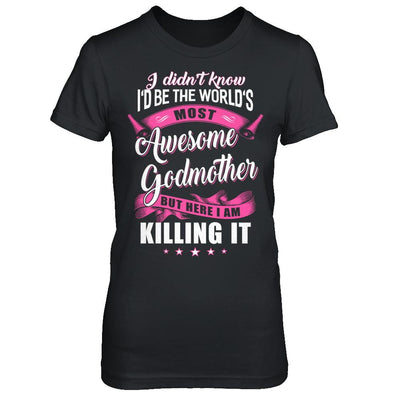 World's Most Awesome Godmother Mothers Day Gift-T-Shirt & Hoodie-Women's T-Shirt-Black