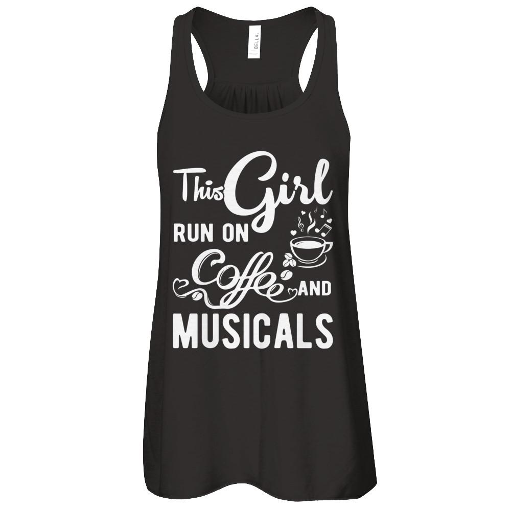 Funny This Girl Runs On Coffee And Musicals