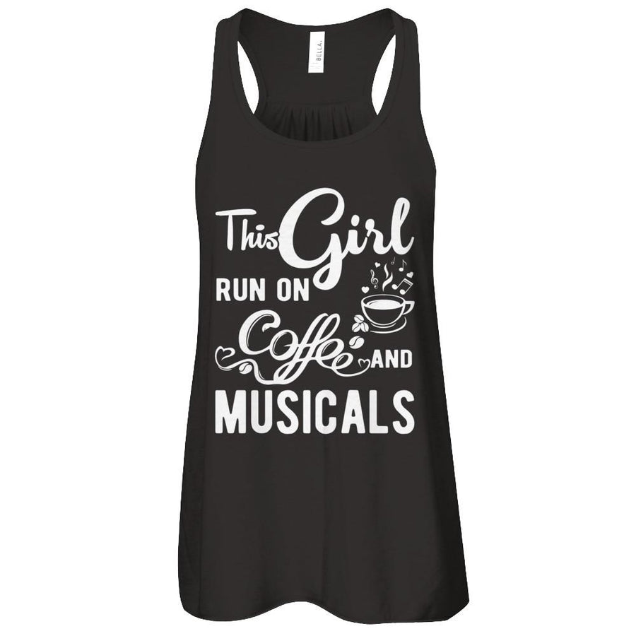 Funny This Girl Runs On Coffee And Musicals-T-Shirt & Tank Top-Women's Flowy Racerback Tank-Black