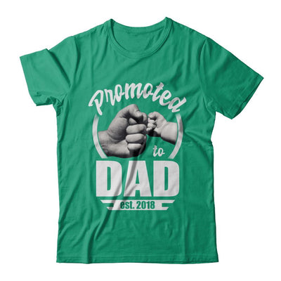 Promoted To Dad 2018 Fathers Day Gift-T-Shirt & Hoodie-Classic T-Shirt-Kelly Green