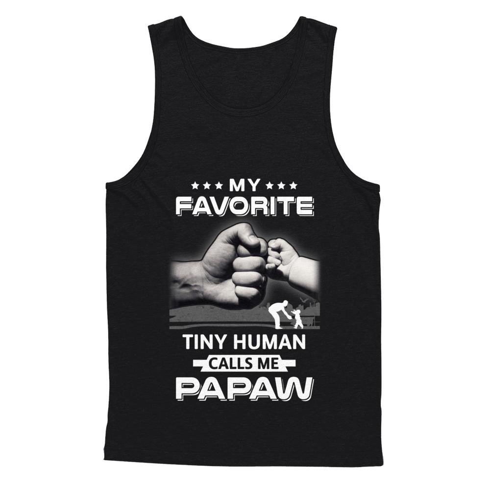 My Favorite Tiny Human Calls Me PaPaw-T-Shirt & Hoodie-Unisex Tank-Black