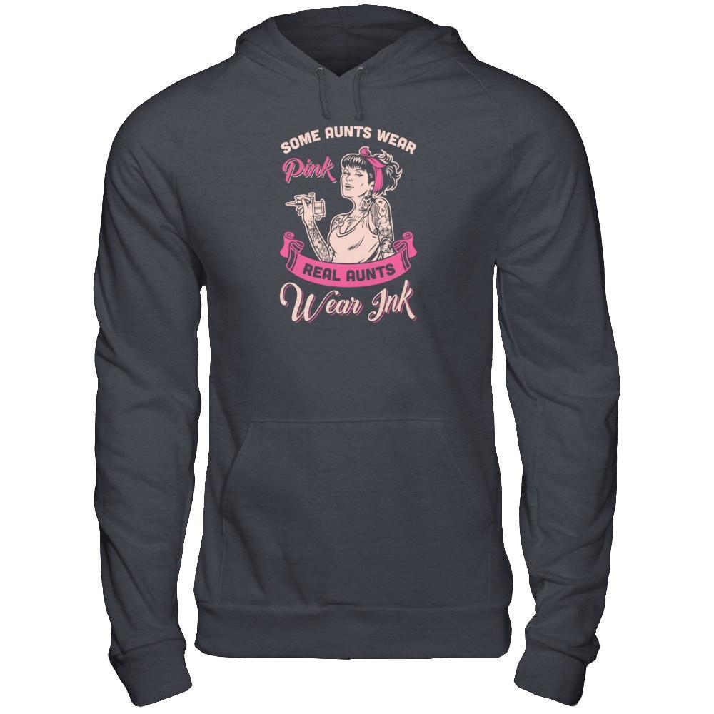 Some Aunts Wear Pink Real Aunts Wear Ink-T-Shirt & Tank Top-Pullover Hoodie-Dark Heather