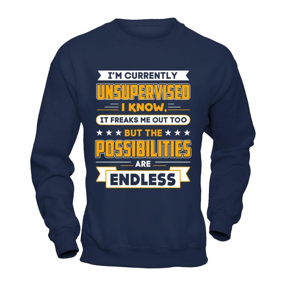 I'm Currently Unsupervised I Know It Freaks Me Out-T-Shirt & Hoodie-Crewneck Sweatshirt-Navy